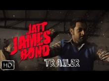 Trailer | Jatt James Bond