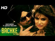 Bachke | Deep Money | Navjeet Multani 