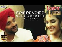 PYAR DE VEHDE | IDIOT BOYS 