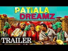 Official Trailer | Patiala Dreamz 