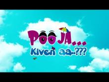 Trailer | Pooja Kiven Aa